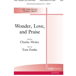 Wonder, Love, and Praise