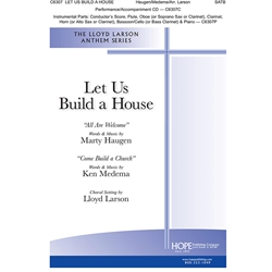 Let Us Build s House<br>(All Are Welcome)