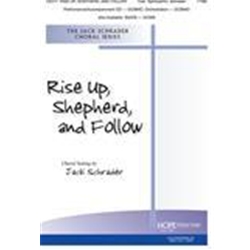 Rise Up, Shepherd, and Follow