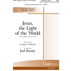 Jesus, the Light of the World: A Candle Lighting Ceremony for Advent