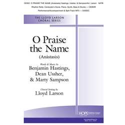 O Praise the Name<br>(Anástasis)