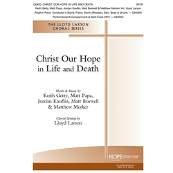 Christ Our Hope in Life and Death