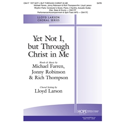 Yet Not I, but Through Christ in Me