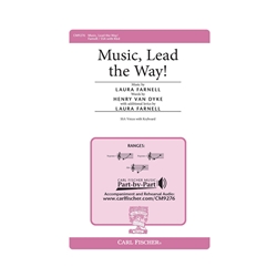 Music, Lead the Way!