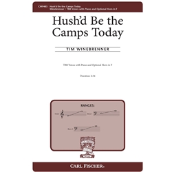 Hush'd Be the Camps Today