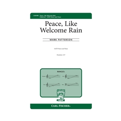 Peace, Like Welcome Rain
