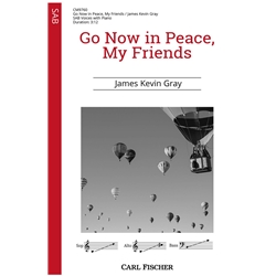 Go Now in Peace, My Friends