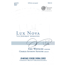 Lux Nova<br><i>"Lux Aurumque" Reimagined</i>
