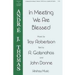 In Meeting We Are Blessed