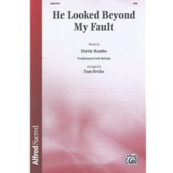 He Looked Beyond My Fault