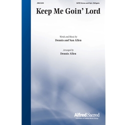 Keep Me Goin' Lord