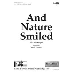 And Nature Smiled