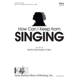 How Can I Keep from Singing