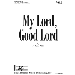 My Lord, Good Lord