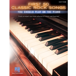First 50 Classic Rock Songs You Should Play on the Piano