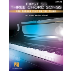 First 50 Three Chord Songs You Should Play on the Piano