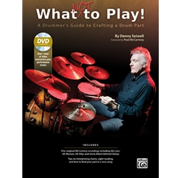 What Not to Play!<br>A Drummer's Guide to Crafting a Drum Part