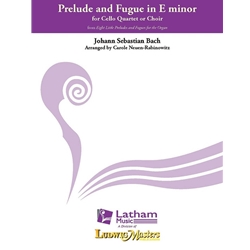 Prelude and Fugue in E minor for Cello Quartet or Choir