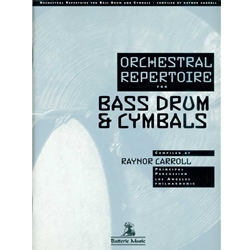 Orchestral Repertoire for Bass Drum & Cymbals