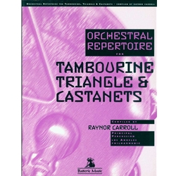 Orchestral Repertoire for Tambourine, Triangle & Castanets