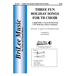 Three Fun Holiday Songs for TB Choir