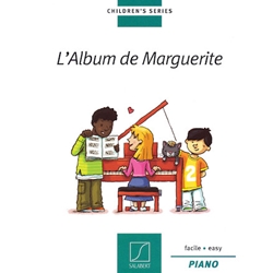 L'Album de Marguerite: 20 Original Pieces from Marguerite Long's The Little Piano Method