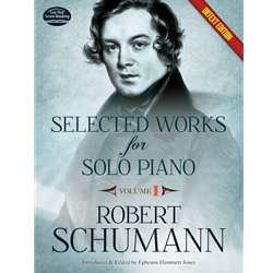 Schumann: Selected Works for Solo Piano, Volume I (Urtext Edition)