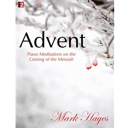 Advent<br>Piano Meditations on the Coming of the Messiah