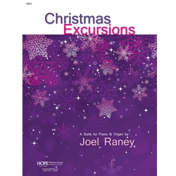 Christmas Excursions: A Suite for Piano & Organ