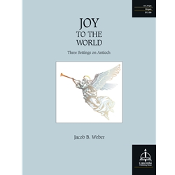 Joy to the World: Three Settings on <i>Antioch</i>