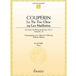 Couperin: Le Tic-Toc-Choc ou Les Maillotins