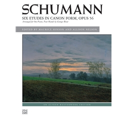 Schumann: Six Etuded in Canon Form, Op, 56