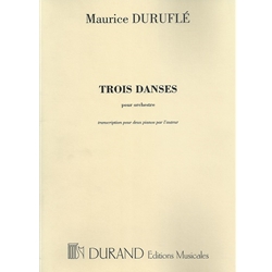 Durufle: Trois Danses<br>(Three Dances for Orchestra)