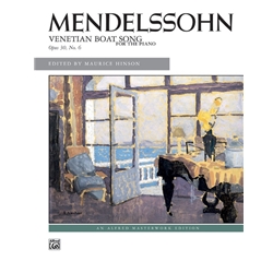 Mendelssohn: Venetian Boat Song, Op. 30, No. 6