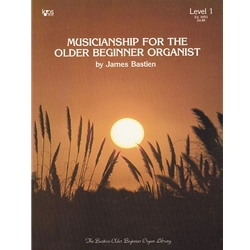 Musicianship for the Older Beginner Organist, Level 1