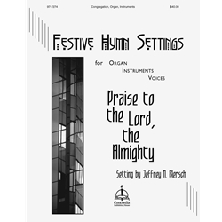 Praise to the Lord, the Almighty