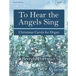 To Hear the Angels Sing