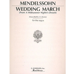 Wedding March<br>(from <i>A Midsummer Night's Dream</i>)