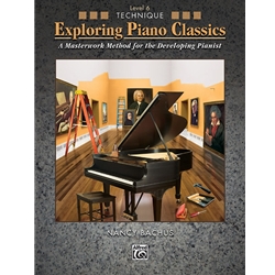 Exploring Piano Classics<br>Level 6