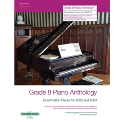 Grade 8 Piano Anthology<br>Examination Pieces for 2023 and 2024