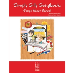 Simply Silly Songbook: Songs About School