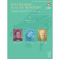 Succeeding with the Masters: Romantic Era