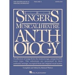 The Singer's Musical Theatre Anthology: Soprano, Volume 3