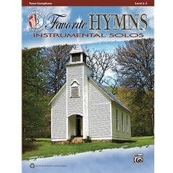 Favorite Hymns Instrumental Solos<br>(Tenor Sax)