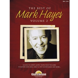 The Best of Mark Hayes, Volume 2