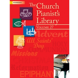 The Church Pianist's Library<br>Volume 27
