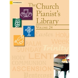 The Church Pianist's Library<br>Volume 24
