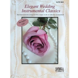 Elegant Wedding Instrumental Classics<br>for Alto Sax