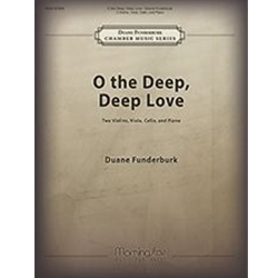 O the Deep, Deep Love