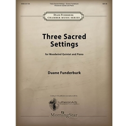 Three Sacred Settings for Woodwind Quintet and Piano